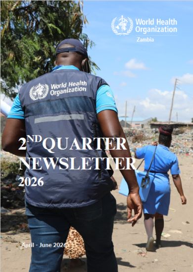 WHO Zambia Newsletter – Second Quarter 2026 (April–June 2026)