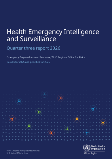 Health Emergency Intelligence and Surveillance - Quarter three report 2026